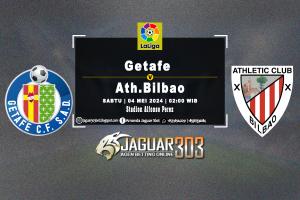 Prediksi Getafe vs Ath.Bilbao 04 Mei 2024