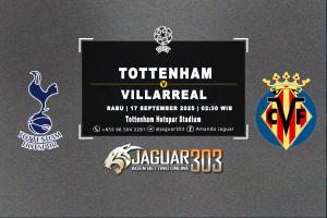 Prediksi Tottenham vs Villarreal 17 September 2025